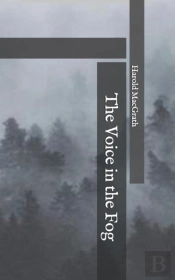 The Voice In The Fog