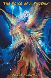 The Voice Of A Phoenix