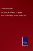 The Voice Of Christian Life In Song