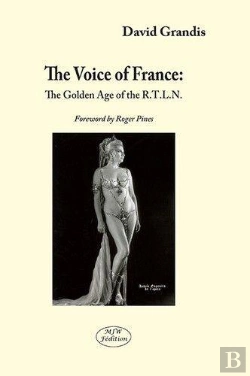 Bertrand.pt - The Voice Of France : The Golden Age Of The R.T.L.N.