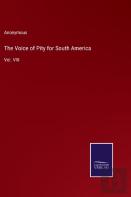The Voice Of Pity For South America