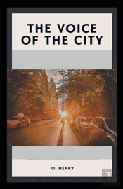 The Voice Of The City Annotated