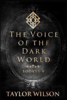 The Voice Of The Dark World