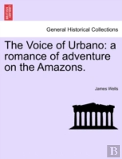 Bertrand.pt - The Voice Of Urbano: A Romance Of Advent