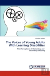 The Voices Of Young Adults With Learning Disabilities