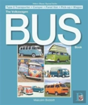 The Volkswagen Bus Book