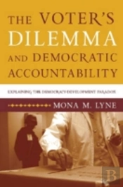 The Voter'S Dilemma And Democratic Accountability