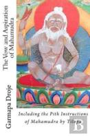 The Vow And Aspiration Of Mahamudra