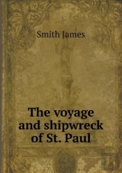 The Voyage And Shipwreck Of St. Paul
