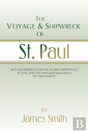 The Voyage And Shipwreck Of St. Paul