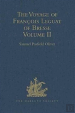 Bertrand.pt - The Voyage Of Francois Leguat Of Bresse To Rodriguez, Mauritius, Java, And The Cape Of Good Hope