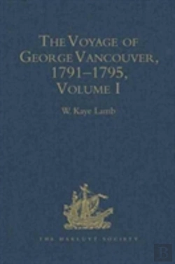 Bertrand.pt - The Voyage Of George Vancouver 1791-1795 Vol I