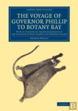 Bertrand.pt - The Voyage Of Governor Phillip To Botany Bay