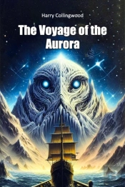 The Voyage Of The Aurora (Edition2024)