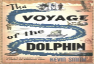 The Voyage Of The Dolphin