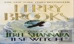 The Voyage Of The Jerle Shannara: Ilse Witch