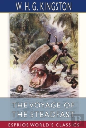 The Voyage Of The Steadfast (Esprios Classics)