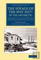 The Voyage Of The 'Why Not?' In The Antarctic
