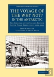 The Voyage Of The 'Why Not?' In The Antarctic