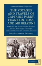 The Voyages And Travels Of Captains Parry, Franklin, Ross, And Mr Belzoni