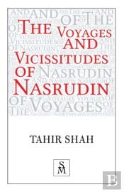 The Voyages And Vicissitudes Of Nasrudin