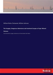 The Voyages, Dangerous Adventures And Imminent Escapes Of Capt. Richard Falconer