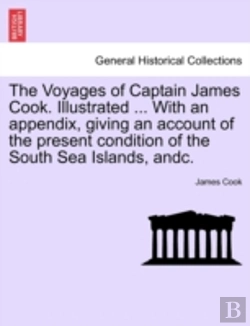 Bertrand.pt - The Voyages Of Captain James Cook. Illus