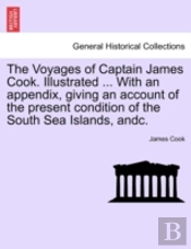 The Voyages Of Captain James Cook. Illus