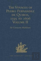 The Voyages Of Pedro Fernandez De Quiros, 1595 To 1606