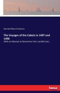 The Voyages Of The Cabots In 1497 And 1498