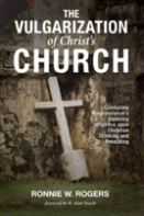 The Vulgarization Of Christ'S Church