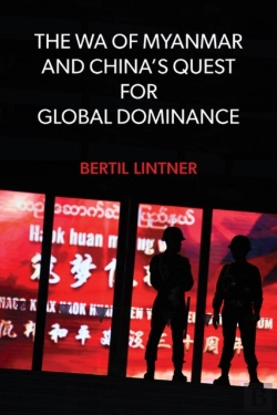 Bertrand.pt - The Wa Of Myanmar And China'S Quest For Global Dominance