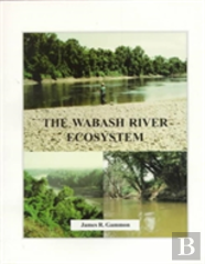 The Wabash River Ecosystem