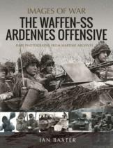 The Waffen Ss Ardennes Offensive