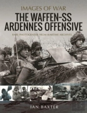 The Waffen Ss Ardennes Offensive
