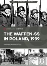 The Waffen-Ss In Poland, 1939