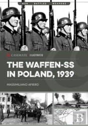 The Waffen-Ss In Poland, 1939