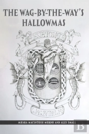 The Wag-By-The-Way'S Hallowmas