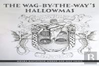 The Wag-By-The-Way'S Hallowmas