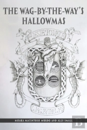 The Wag-By-The-Way'S Hallowmas