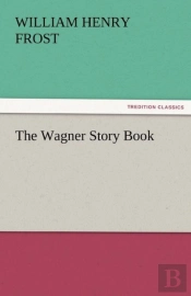The Wagner Story Book