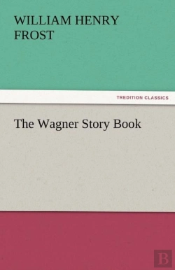 Bertrand.pt - The Wagner Story Book