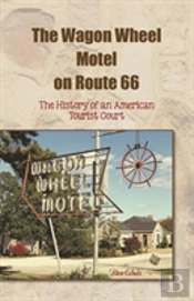 The Wagon Wheel Motel On Route 66