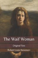 The Waif Woman