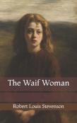 The Waif Woman
