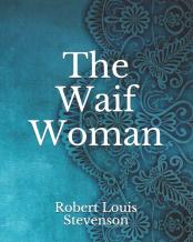 The Waif Woman