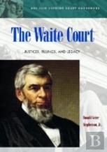The Waite Court