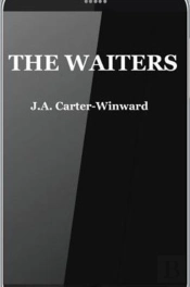 The Waiters: (Android Edition)