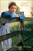 The Waiting Â€“ A Novel