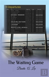 The Waiting Game